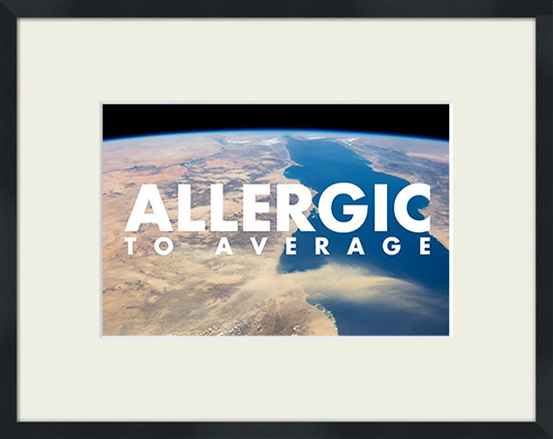 Earth landscape from space with 'Allergic to Average' quote