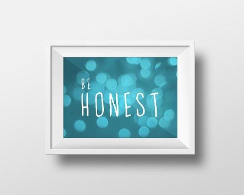 Abstract artwork with 'Be Honest' quote
