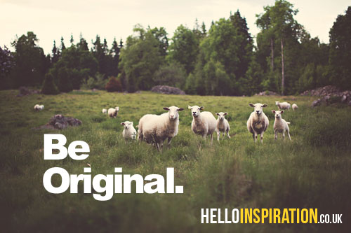 A green field of sheep with 'Be Original' quote