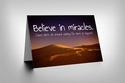 Sand dunes at night with 'Believe In Miracles. Just Don't Sit Around Waiting For Them To Happen' quote